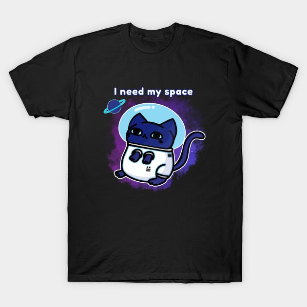 I Need My Space - On Top T-Shirt by The3rdMeow